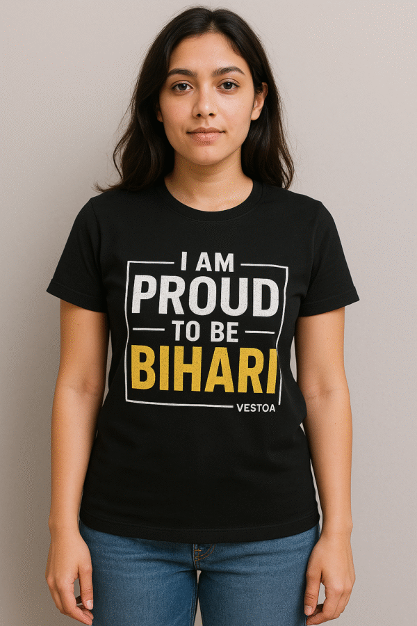 Proud_To_Be_Bihari_VESTOA