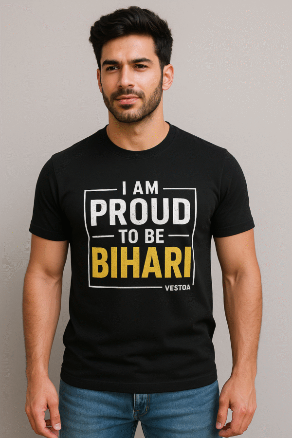 Proud_To_Be_Bihari_VESTOA